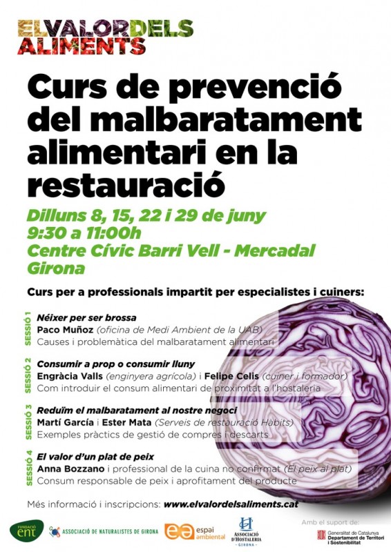 Naturalistes i l'Associació d'Hostaleria de Girona organitzen el primer curs de prevenció del malbaratament alimentari en la restauració