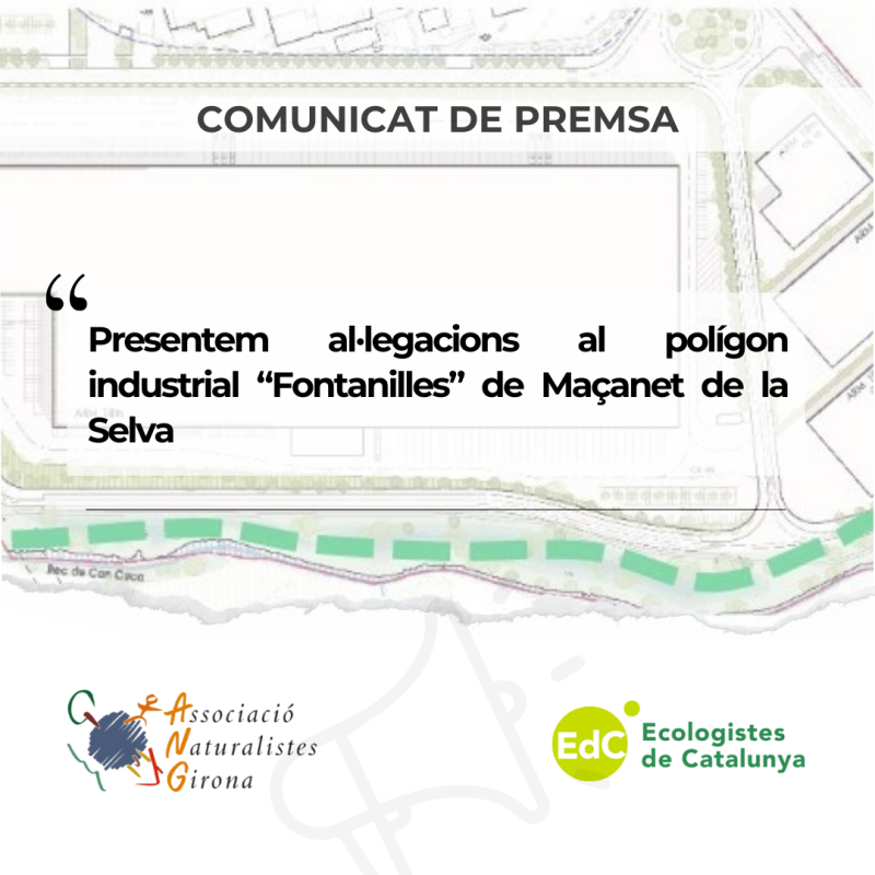 Presentem al·legacions al polígon industrial “Fontanilles” de Maçanet de la Selva